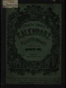 J&oacute;zefa Ungra Kalendarz Warszawski Popularno-Naukowy Illustrowany na rok zwyczajny 1878 kt&oacute;ry ma dni 365
