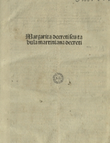 Margarita Decreti, seu Tabula Martiniana