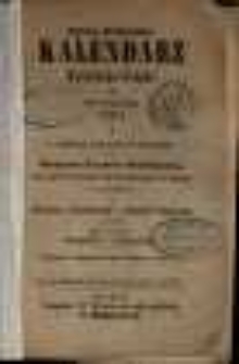 Sjerp-Polaczka Kalendarz Katolicko-Polski na rok zwyczajny 1861 z wykazem wszystkich jarmark&oacute;w W Wielkim Xsięstwie Poznańskiem, Prusach Wschodnich i Zachodnich jako też Szląsku i niekt&oacute;rych w Pomeranii, Brandenburgii i dalszych Niemczech a nawet pod rządem Rossyjskim i Austryjackim.
