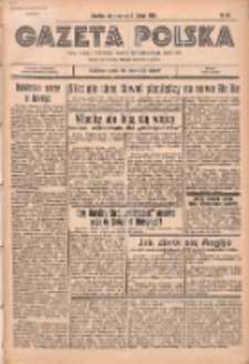 Gazeta Polska: codzienne pismo polsko-katolickie dla wszystkich stan&oacute;w 1936.02.06 R.40 Nr30