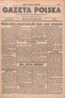 Gazeta Polska: codzienne pismo polsko-katolickie dla wszystkich stan&oacute;w 1936.02.11 R.40 Nr34