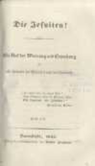 Die Jesuiten ! ein Ruf der Warnung und Erweckung an alle Freunde der Wahrheit und des Friedens