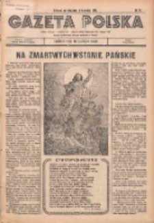 Gazeta Polska: codzienne pismo polsko-katolickie dla wszystkich stan&oacute;w 1936.04.12 R.40 Nr87