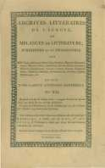 Archives litt&eacute;raires de l'Europe: ou m&eacute;langes de litt&eacute;rature, d'histoire et de philosophie par une soci&eacute;t&eacute; de gens de lettres. Suivis d'une Gazette litt&eacute;raire universelle. 1804 T.4 No.12