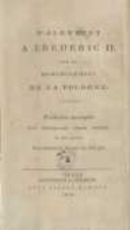 D'Alembert an Friedrich II. &uuml;ber die Theilung Pohlens: eine erf&uuml;llte Prophezeihung von einem Augenzeugen und Zeitgenossen der ersten beiden S&auml;chsischen Regierungen in Pohlen