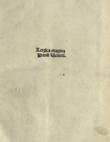 Logica Magna. Ed. Franciscus de Macerata et Iacobus de Fossano
