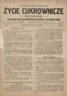 Życie Cukrownicze : miesięcznik : organ Polskiego Związku Pracowników Przemysłu Cukrowniczego w Rzeczypospolitej Polskiej 1928.02.01 R.6 Nr1