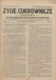Życie Cukrownicze : miesięcznik : organ Polskiego Związku Pracowników Przemysłu Cukrowniczego w Rzeczypospolitej Polskiej 1928.07.01 R.6 Nr7