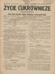 Życie Cukrownicze : miesięcznik : organ Polskiego Związku Pracowników Przemysłu Cukrowniczego w Rzeczypospolitej Polskiej 1930.06.01 R.8 Nr6