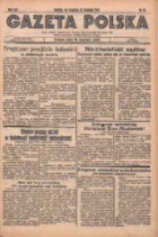Gazeta Polska: codzienne pismo polsko-katolickie dla wszystkich stan&oacute;w 1937.04.22 R.41 Nr93