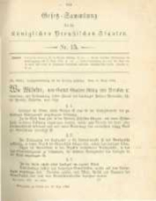 Gesetz-Sammlung für die Königlichen Preussischen Staaten. 1884.05.12 No15