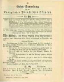 Gesetz-Sammlung f&uuml;r die K&ouml;niglichen Preussischen Staaten. 1898.05.05 No10