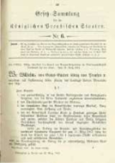 Gesetz-Sammlung f&uuml;r die K&ouml;niglichen Preussischen Staaten. 1902.03.22 No6