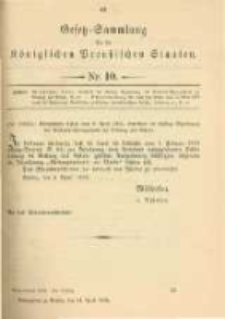 Gesetz-Sammlung f&uuml;r die K&ouml;niglichen Preussischen Staaten. 1902.04.14 No10