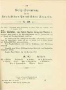 Gesetz-Sammlung f&uuml;r die K&ouml;niglichen Preussischen Staaten. 1902.12.24 No49