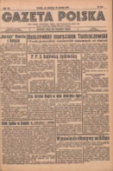 Gazeta Polska: codzienne pismo polsko-katolickie dla wszystkich stan&oacute;w 1937.06.13 R.41 Nr134