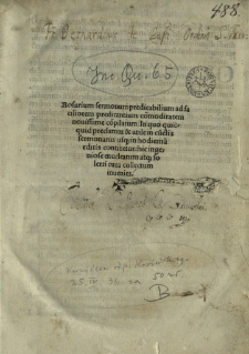 Rosarium sermonum, cum additionibus Illuminati Novariensis rt Samuelis Cassinensis. Pars I