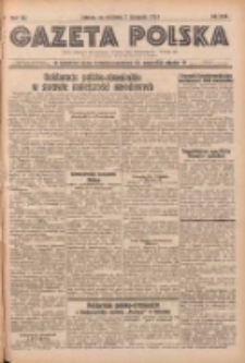 Gazeta Polska: codzienne pismo polsko-katolickie dla wszystkich stan&oacute;w 1937.11.07 R.41 Nr258