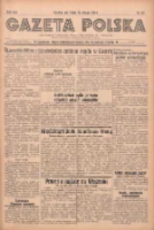 Gazeta Polska: codzienne pismo polsko-katolickie dla wszystkich stanów 1938.02.16 R.42 Nr37