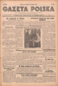 Gazeta Polska: codzienne pismo polsko-katolickie dla wszystkich stanów 1938.02.22 R.42 Nr42