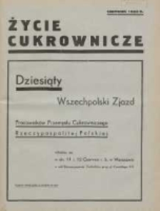 Życie Cukrownicze : miesięcznik : organ Zw. Zaw. Pracownik&oacute;w Przemysłu Cukrowniczego w Rzeczypospolitej Polskiej 1933.06.06 R.11 Nr6