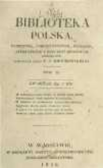 Biblioteka Polska: pamiętnik, umieiętnościom, historyi, literaturze i rzeczom kraiowym poświęcony. 1826 T.2