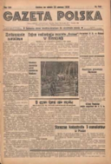 Gazeta Polska: codzienne pismo polsko-katolickie dla wszystkich stanów 1938.06.25 R.42 Nr144