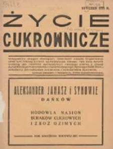 Życie Cukrownicze : miesięcznik : organ Zw. Zaw. Pracownik&oacute;w Przemysłu Cukrowniczego w Rzeczypospolitej Polskiej 1935.01 R.13 Nr1