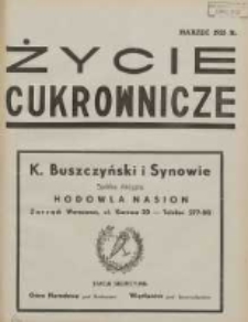 Życie Cukrownicze : miesięcznik : organ Zw. Zaw. Pracownik&oacute;w Przemysłu Cukrowniczego w Rzeczypospolitej Polskiej 1935 marzec R.13 Nr3