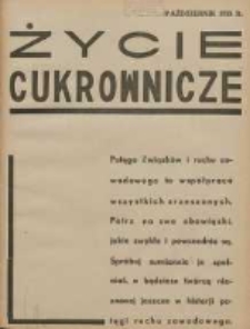 Życie Cukrownicze : miesięcznik : organ Zw. Zaw. Pracownik&oacute;w Przemysłu Cukrowniczego w Rzeczypospolitej Polskiej 1935 paździenik R.13 Nr7/8/9