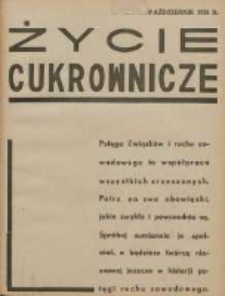 Życie Cukrownicze : miesięcznik : organ Zw. Zaw. Pracowników Przemysłu Cukrowniczego w Rzeczypospolitej Polskiej 1935 paździenik R.13 Nr7/8/9