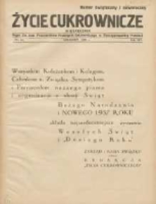 Życie Cukrownicze : miesięcznik : organ Zw. Zaw. Pracownik&oacute;w Przemysłu Cukrowniczego w Rzeczypospolitej Polskiej 1936 grudzień R.14 Nr12