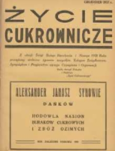 Życie Cukrownicze : miesięcznik : organ Zw. Zaw. Pracowników Przemysłu Cukrowniczego w Rzeczypospolitej Polskiej 1937 grudzień R.15 Nr11/12
