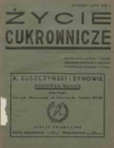 Życie Cukrownicze : miesięcznik : organ Zw. Zaw. Pracownik&oacute;w Przemysłu Cukrowniczego w Rzeczypospolitej Polskiej 1938 styczeń/luty R.16 Nr1/2
