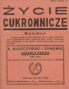 Życie Cukrownicze : miesięcznik : organ Zw. Zaw. Pracowników Przemysłu Cukrowniczego w Rzeczypospolitej Polskiej 1938 maj R.16 Nr5