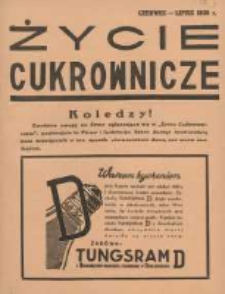 Życie Cukrownicze : miesięcznik : organ Zw. Zaw. Pracownik&oacute;w Przemysłu Cukrowniczego w Rzeczypospolitej Polskiej 1938 czerwiec/lipiec R.16 Nr6