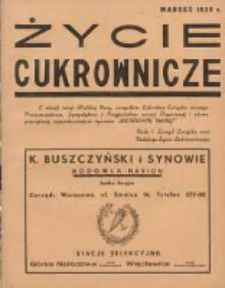 Życie Cukrownicze : miesięcznik : organ Zw. Zaw. Pracowników Przemysłu Cukrowniczego w Rzeczypospolitej Polskiej 1939 marzec R.17 Nr3