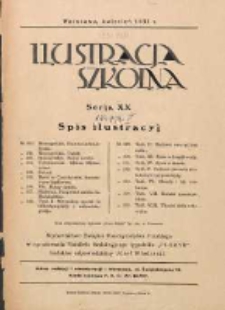 Ilustracja Szkolna 1931 kwiecień Ser.XX Nr il. 300/315