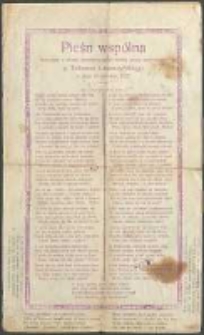 Pieśń wsp&oacute;lna śpiewana z okazji dwadzieściapięć[!] letniej pracy zawodowej p. Tadeusza Gruszczyńskiego w dniu 20 kwietnia 1927