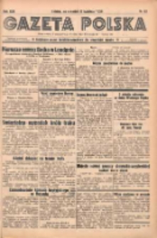 Gazeta Polska: codzienne pismo polsko-katolickie dla wszystkich stan&oacute;w 1939.04.06 R.43 Nr82
