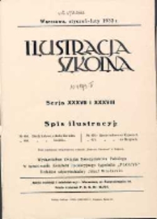 Ilustracja Szkolna 1933 styczeń/luty Ser. XXXVII/XXXVIII Nr il. 468/471