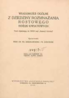 Wiadomości og&oacute;lne z dziedziny rozmnażania rostowego roślin kwiatowych