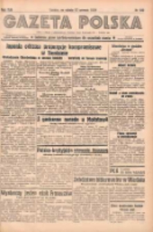 Gazeta Polska: codzienne pismo polsko-katolickie dla wszystkich stan&oacute;w 1939.06.17 R.43 Nr140