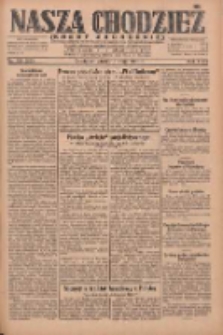 Nasza Chodzież: dziennik poświęcony obronie interesów narodowych na zachodnich ziemiach Polski 1930.05.06 R.8(1) Nr104(29)