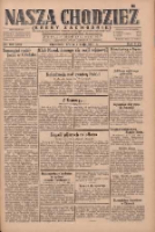 Nasza Chodzież: dziennik poświęcony obronie interes&oacute;w narodowych na zachodnich ziemiach Polski 1930.05.07 R.8(1) Nr105(30)