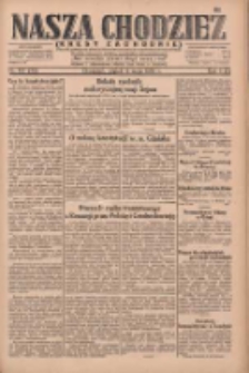 Nasza Chodzież: dziennik poświęcony obronie interes&oacute;w narodowych na zachodnich ziemiach Polski 1930.05.09 R.8(1) Nr107(32)