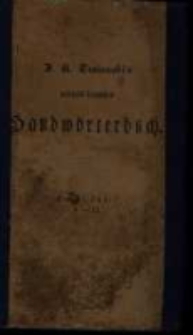 Ausf&uuml;hrliches polnisch-deutsches Handw&ouml;rterbuch zum Gebrauche f&uuml;r Deutsche und Polen, nebst einem Anhange, das Verzeichniss unregelm&auml;&szlig;iger Formen enthaltend, neu ausgearbeitet