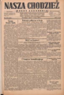 Nasza Chodzież: dziennik poświęcony obronie interes&oacute;w narodowych na zachodnich ziemiach Polski 1930.07.05 R.8(1) Nr153(78)