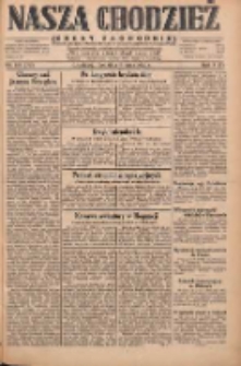 Nasza Chodzież: dziennik poświęcony obronie interes&oacute;w narodowych na zachodnich ziemiach Polski 1930.07.06 R.8(1) Nr154(79)