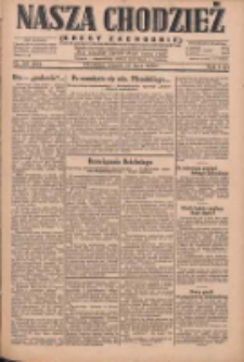 Nasza Chodzież: dziennik poświęcony obronie interesów narodowych na zachodnich ziemiach Polski 1930.07.22 R.8(1) Nr167(92)